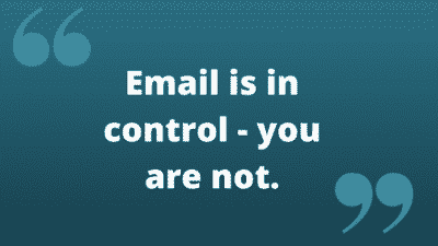 Email is in control - you are nt